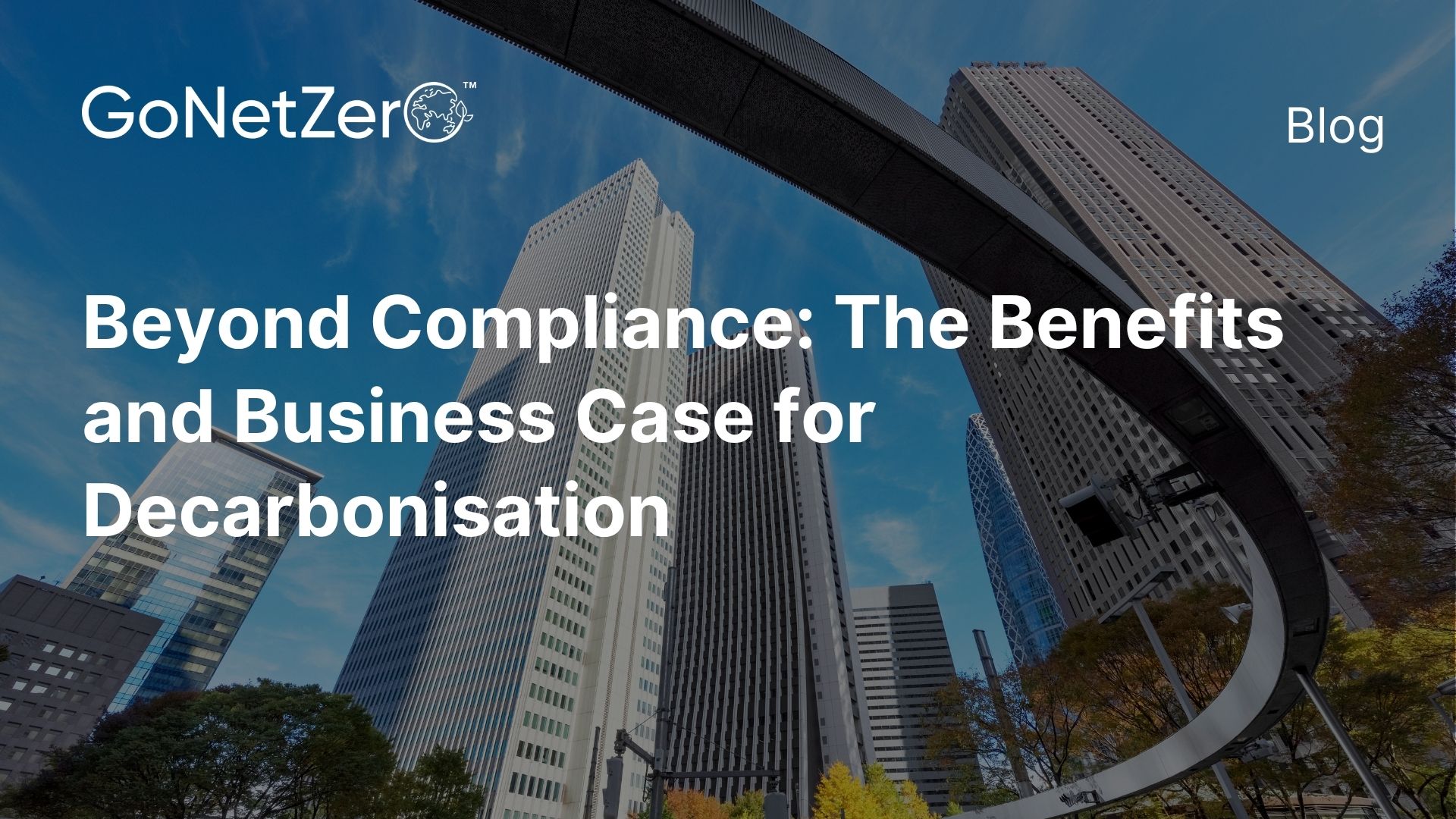 Benefits And Business Case For Decarbonisation